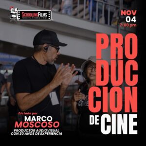 Producción Cinematográfica| Por Maco Moscoso| Presencial